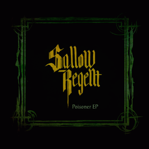 Sallow Regent : Poisoner EP